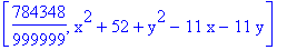 [784348/999999, x^2+52+y^2-11*x-11*y]